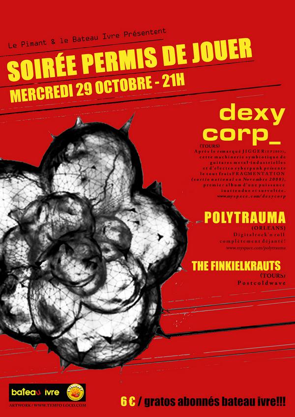 28 OCTOBRE 2008 : DEXY CORP + POLYTRAUMA + THE FINKIELKRAUTS