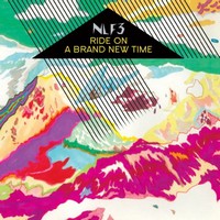 NLF3  – Ride on a brand new time