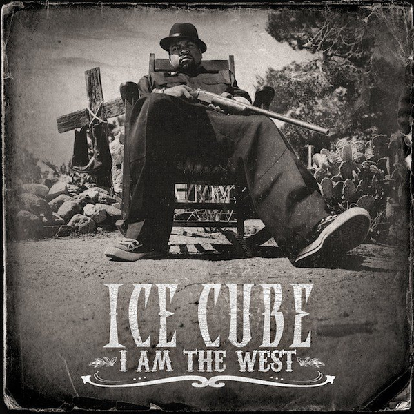 ICE CUBE « i am the West » (Lynch Mob)