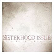 SISTERHOOD ISSUE !!!