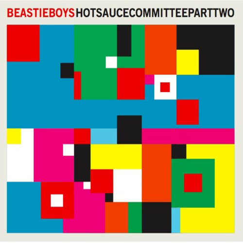 BEASTIE BOYS « Hot Sauce Committee Part II »