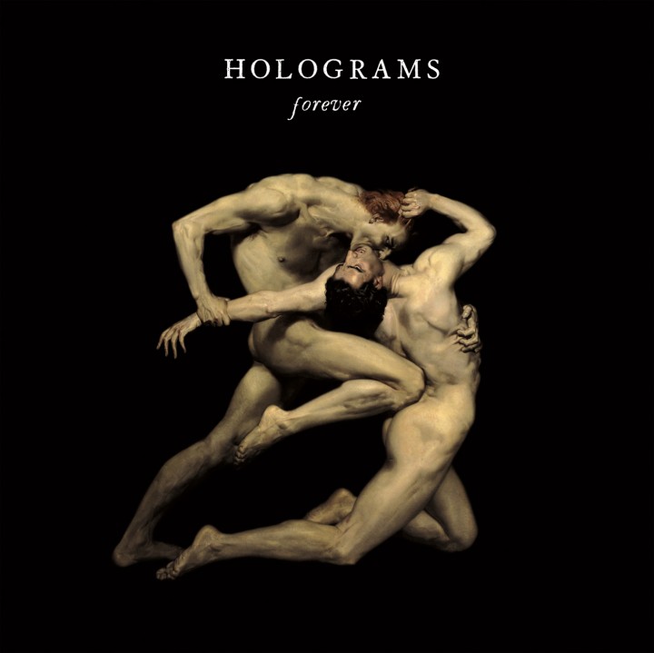 HOLOGRAMS – Forever