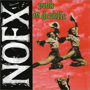 NOFX – Punk in Drublic