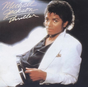 MICHAEL JACKSON – Thriller