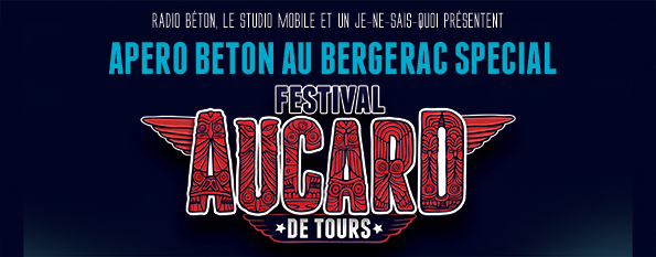 Apéro Béton spécial Aucard de Tours 2014