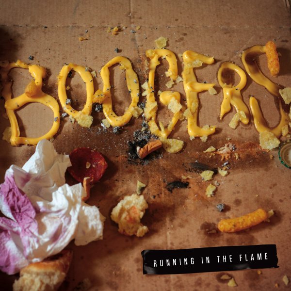 BOOGERS – « Running in the flame »