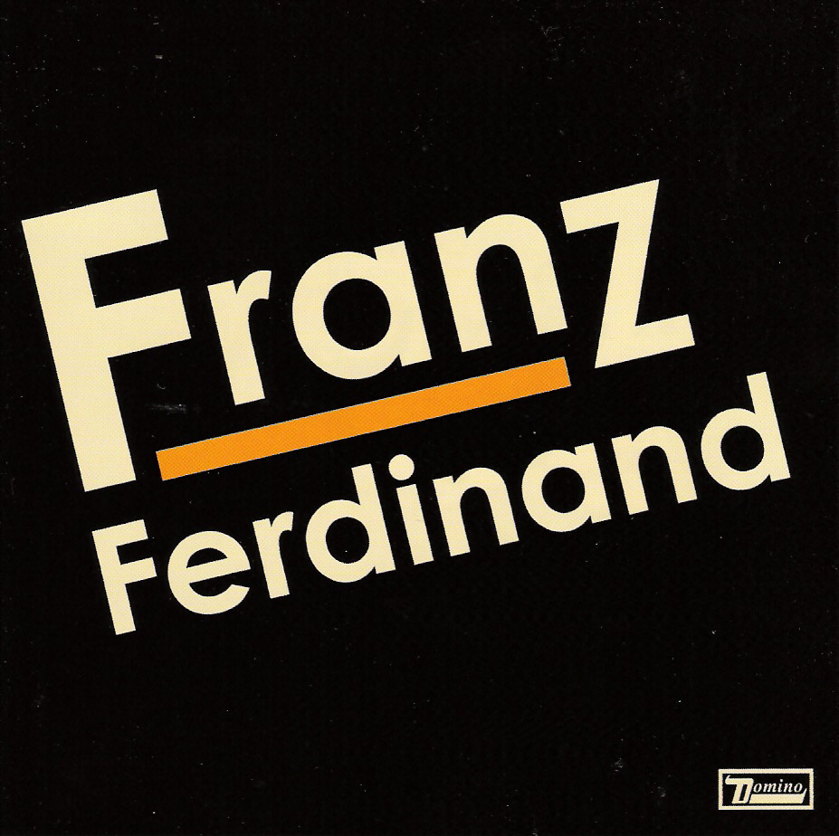 FRANZ FERDINAND « Franz Ferdinand »