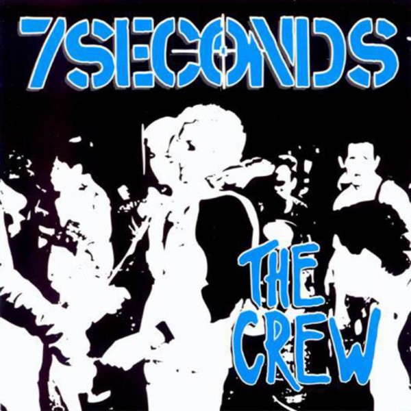 7 SECONDS – The Crew