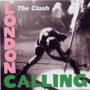 THE CLASH « London Calling »