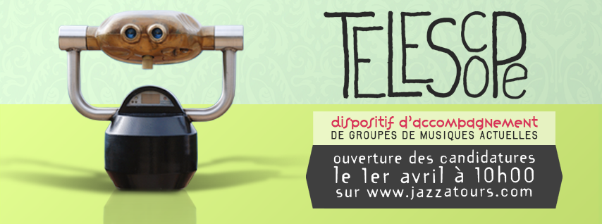 TELESCOPE – APPEL A CANDIDATURE