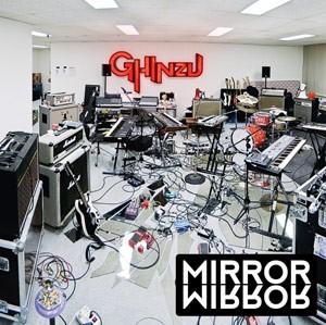 GHINZU : Mirror Mirror