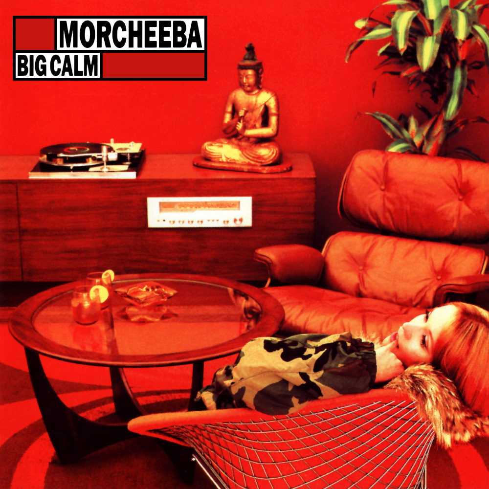 MORCHEEBA – Big Calm