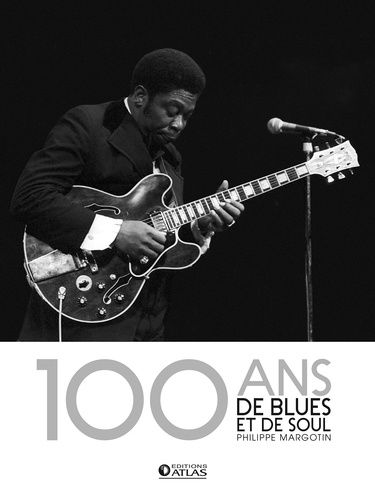 Un peu de lecture pendant le confinement – 100 ans de blues et de soul