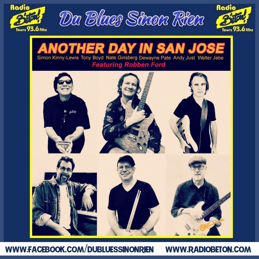 (DBSR) L’album du jour – Simon Kinny-Lewis ( Feat Robben Ford ) – Another Day In San Jose